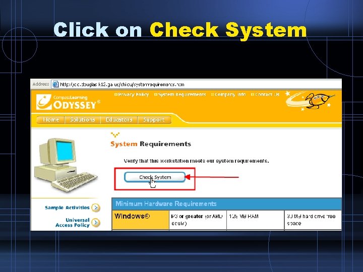 Click on Check System 