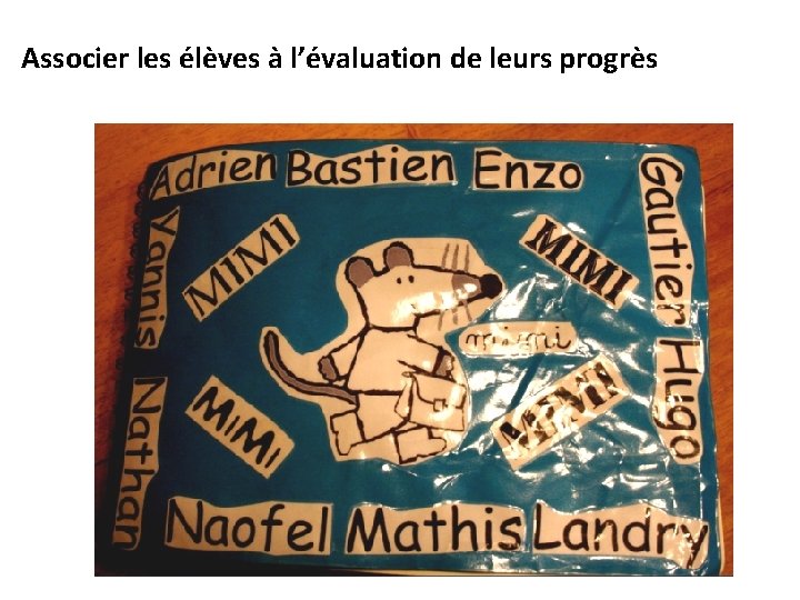 Associer les élèves à l’évaluation de leurs progrès 