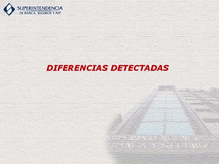 DIFERENCIAS DETECTADAS 