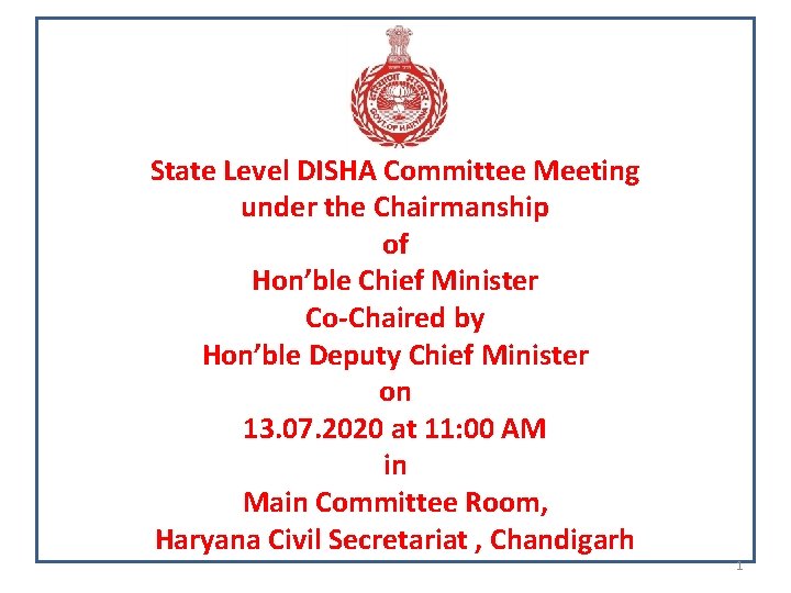 State Level DISHA Committee Meeting under the Chairmanship of Hon’ble Chief Minister Co-Chaired by