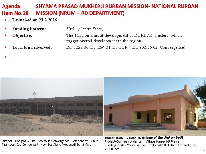 Agenda Item No. 28 SHYAMA PRASAD MUKHERJI RURBAN MISSION- NATIONAL RURBAN MISSION (NRUM –