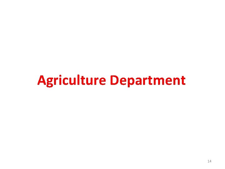 Agriculture Department 14 