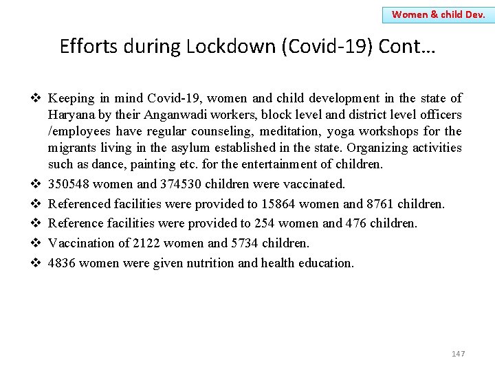 Women & child Dev. Efforts during Lockdown (Covid-19) Cont… Keeping in mind Covid 19,