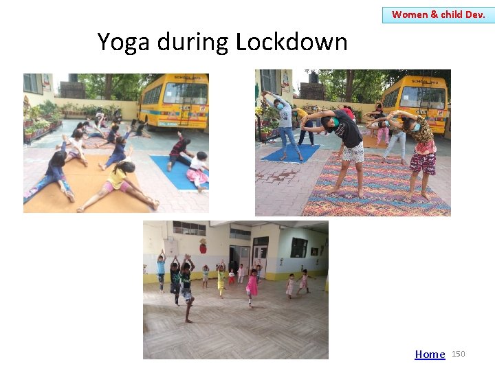 Women & child Dev. Yoga during Lockdown Home 150 