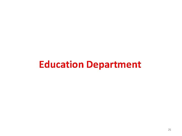 Education Department 25 