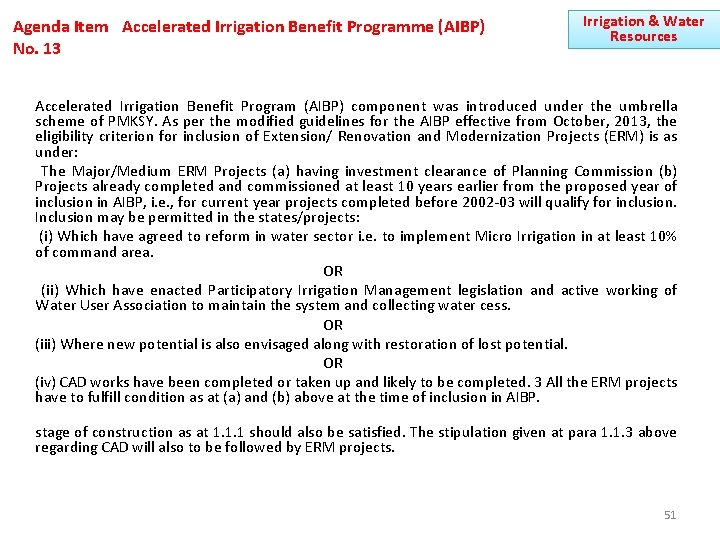 Agenda Item Accelerated Irrigation Benefit Programme (AIBP) No. 13 Irrigation & Water Resources Accelerated