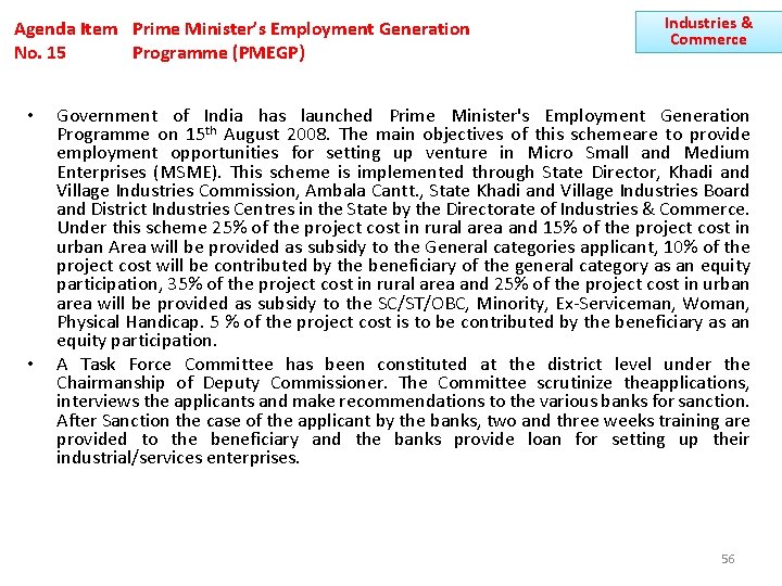 Agenda Item Prime Minister’s Employment Generation No. 15 Programme (PMEGP) • • Industries &