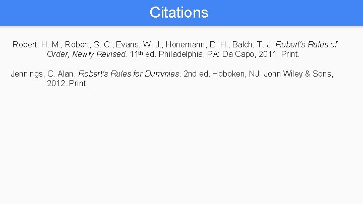 Citations Robert, H. M. , Robert, S. C. , Evans, W. J. , Honemann,