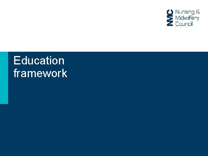 Education framework Education framework