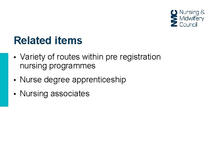 Related items • Variety of routes within pre registration nursing programmes • Nurse degree Related items • Variety of routes within pre registration nursing programmes • Nurse degree