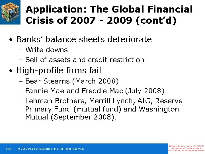 Application: The Global Financial Crisis of 2007 - 2009 (cont’d) • Banks’ balance sheets