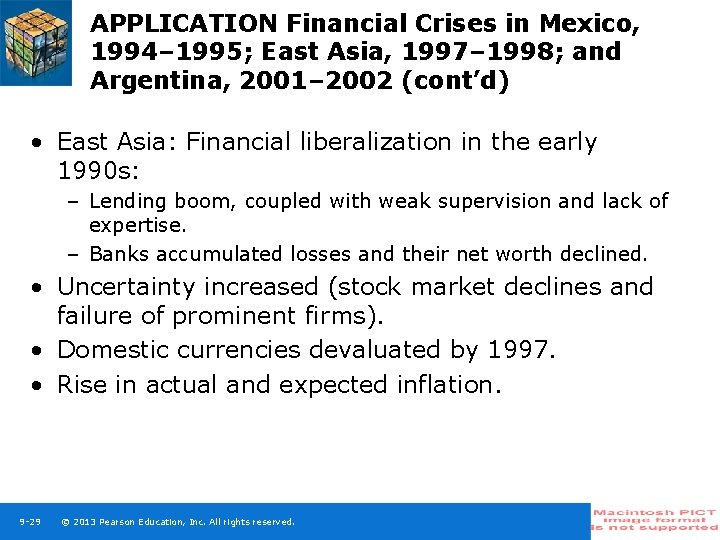 APPLICATION Financial Crises in Mexico, 1994– 1995; East Asia, 1997– 1998; and Argentina, 2001–