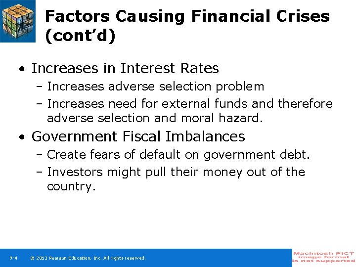 Factors Causing Financial Crises (cont’d) • Increases in Interest Rates – Increases adverse selection