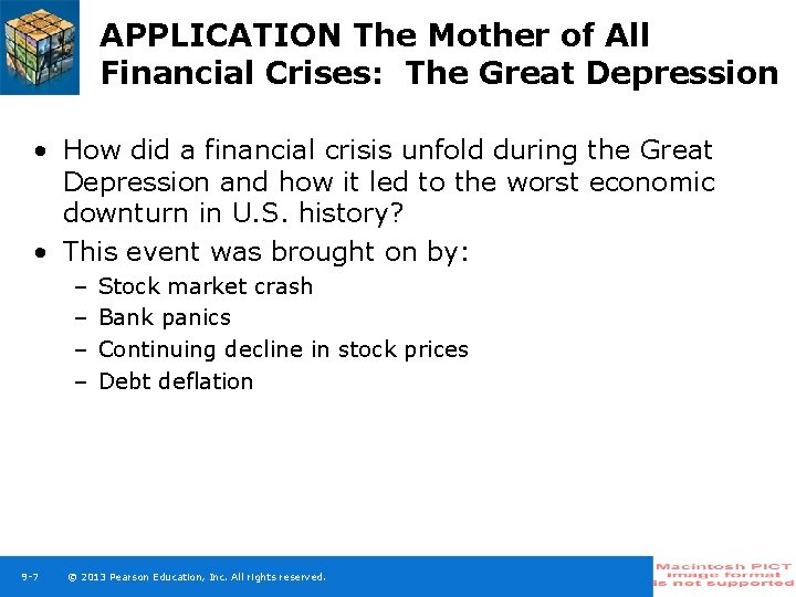 APPLICATION The Mother of All Financial Crises: The Great Depression • How did a
