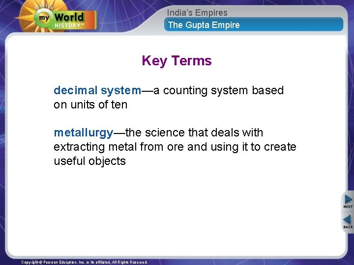 India’s Empires The Gupta Empire Key Terms decimal system—a counting system based on units