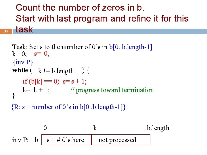 Count the number of zeros in b. Start with last program and refine it