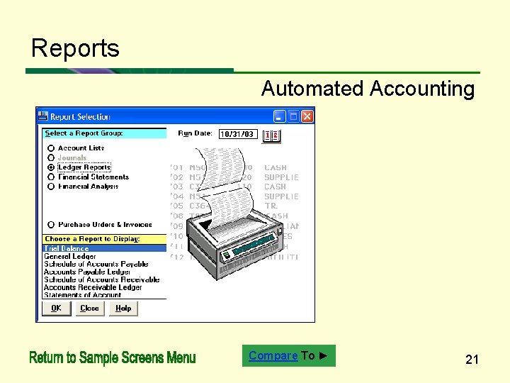 Reports Automated Accounting Compare To ► 21 