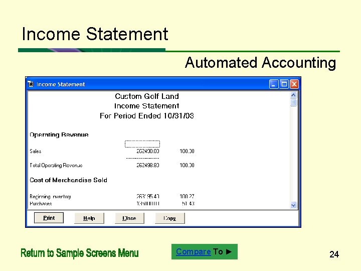 Income Statement Automated Accounting Compare To ► 24 