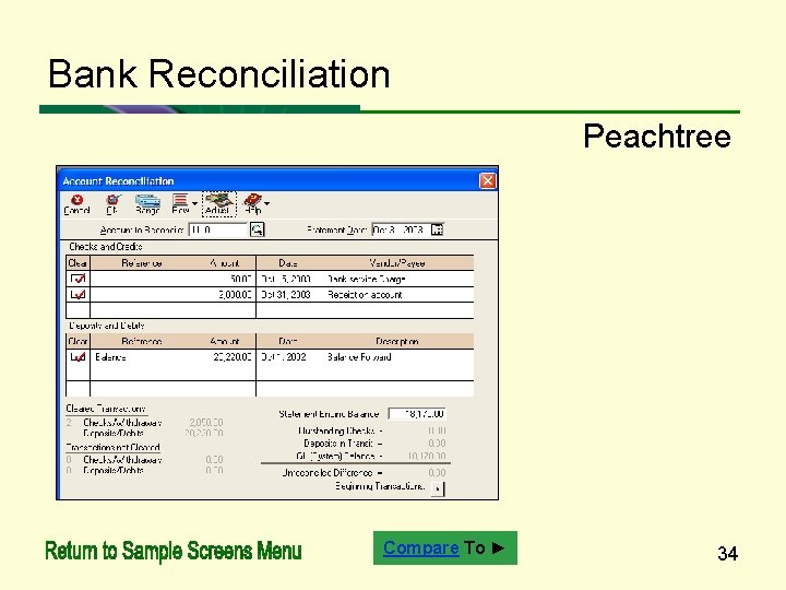 Bank Reconciliation Peachtree Compare To ► 34 