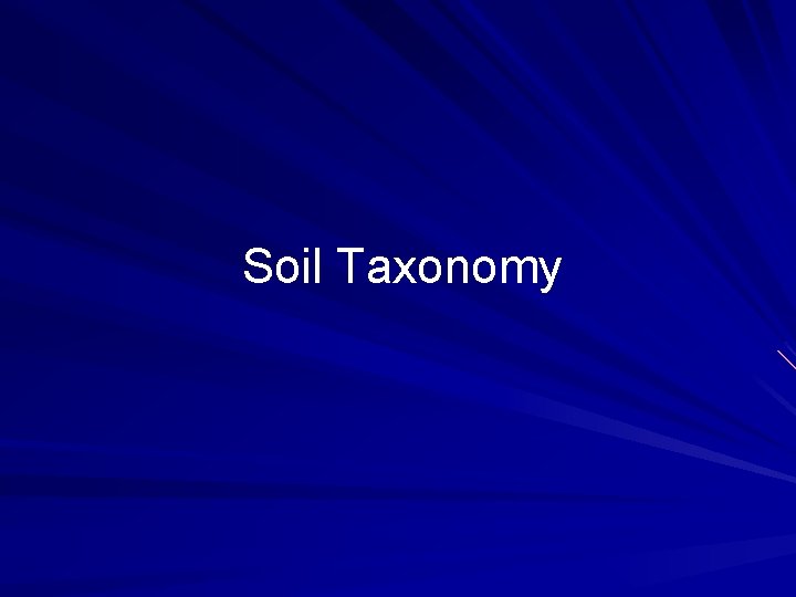 Soil Taxonomy 