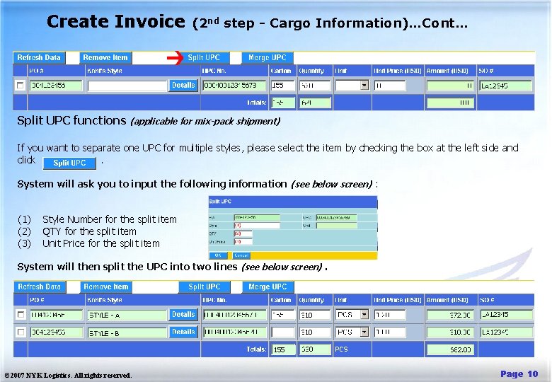 Create Invoice Split UPC functions (2 nd step - Cargo Information)…Cont… (applicable for mix-pack