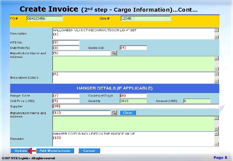 Create Invoice © 2007 NYK Logistics. All rights reserved. (2 nd step - Cargo