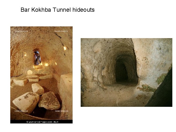Bar Kokhba Tunnel hideouts 