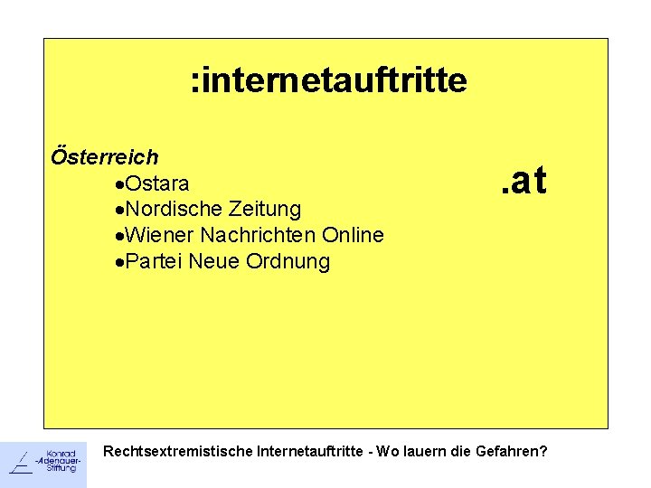 : internetauftritte Österreich ·Ostara ·Nordische Zeitung ·Wiener Nachrichten Online ·Partei Neue Ordnung . at