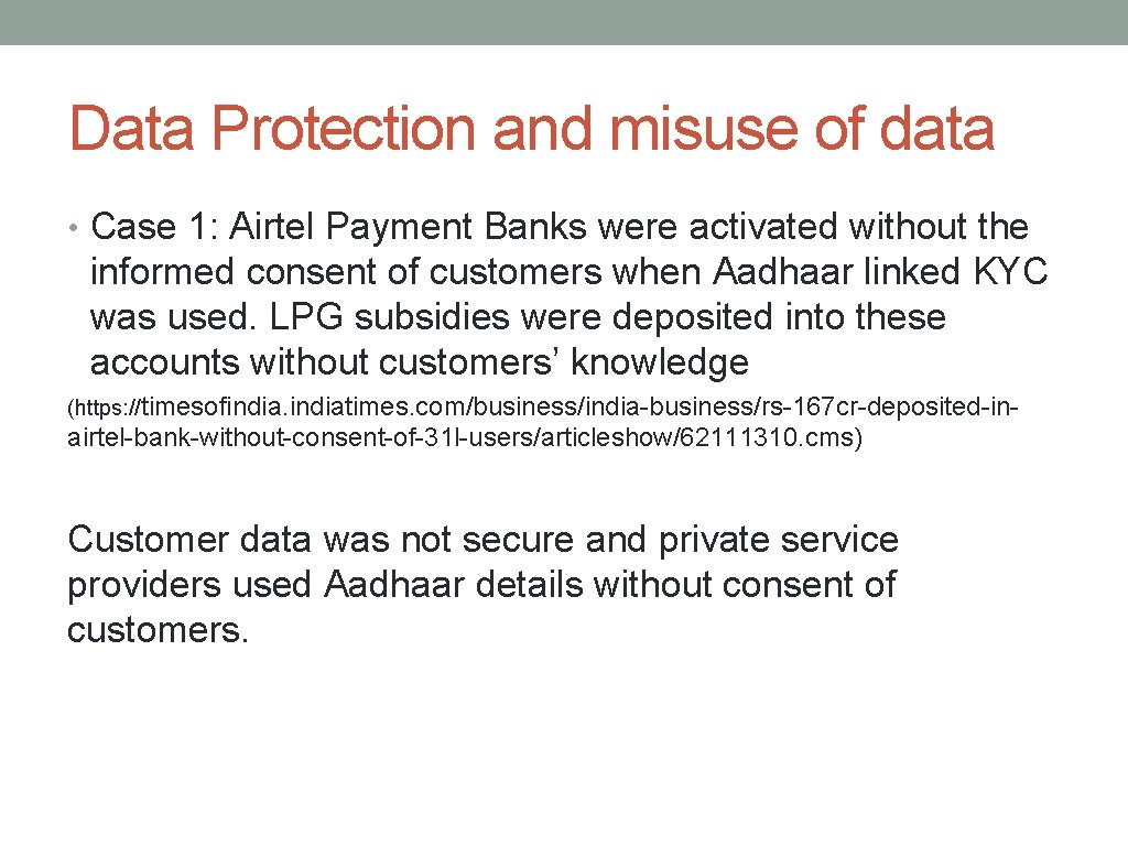 Data Protection and misuse of data • Case 1: Airtel Payment Banks were activated
