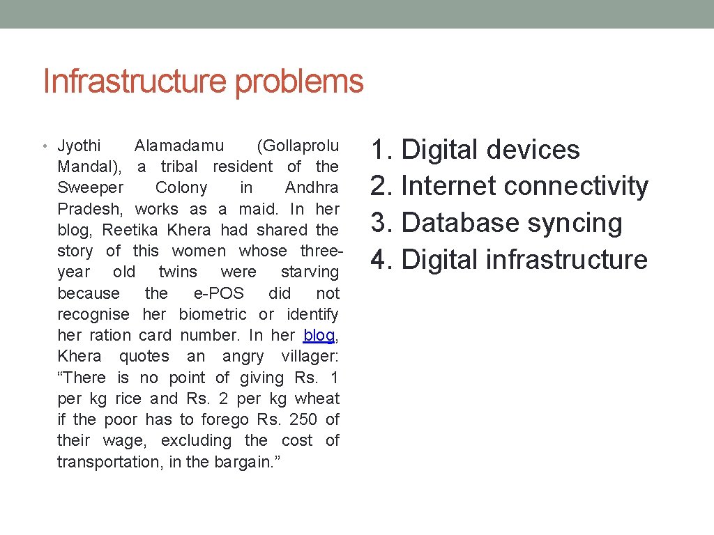 Infrastructure problems • Jyothi Alamadamu (Gollaprolu Mandal), a tribal resident of the Sweeper Colony