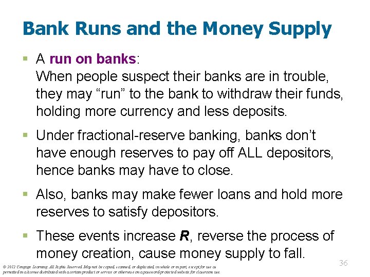 Bank Runs and the Money Supply § A run on banks: When people suspect