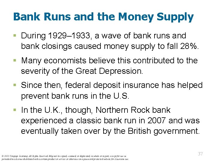 Bank Runs and the Money Supply § During 1929– 1933, a wave of bank