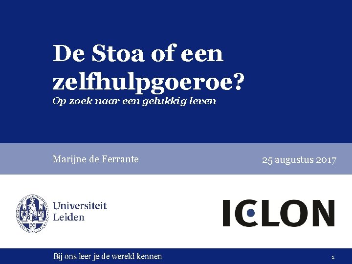 De Stoa of een zelfhulpgoeroe? Op zoek naar een gelukkig leven Marijne de Ferrante