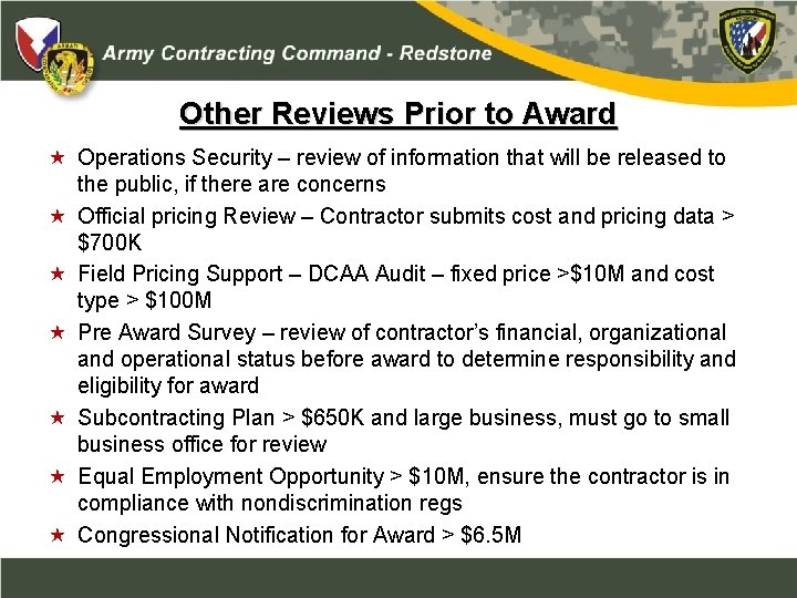 Other Reviews Prior to Award Operations Security – review of information that will be