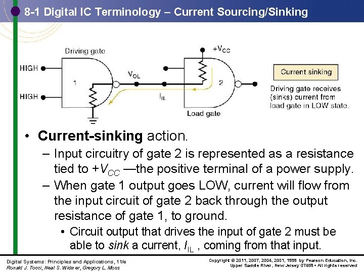 8 -1 Digital IC Terminology – Current Sourcing/Sinking • Current-sinking action. – Input circuitry