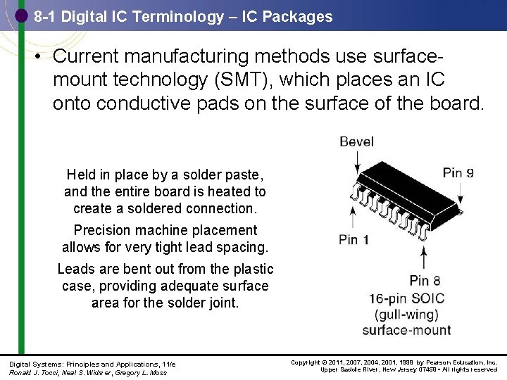 8 -1 Digital IC Terminology – IC Packages • Current manufacturing methods use surfacemount