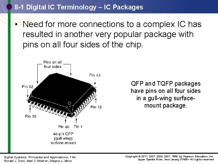 8 -1 Digital IC Terminology – IC Packages • Need for more connections to