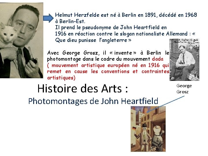 Helmut Herzfelde est né à Berlin en 1891, décédé en 1968 à Berlin-Est. Il