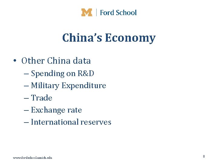 China’s Economy • Other China data – Spending on R&D – Military Expenditure –