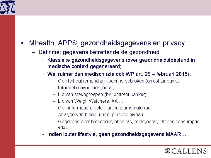  • Mhealth, APPS, gezondheidsgegevens en privacy – Definitie: gegevens betreffende de gezondheid •