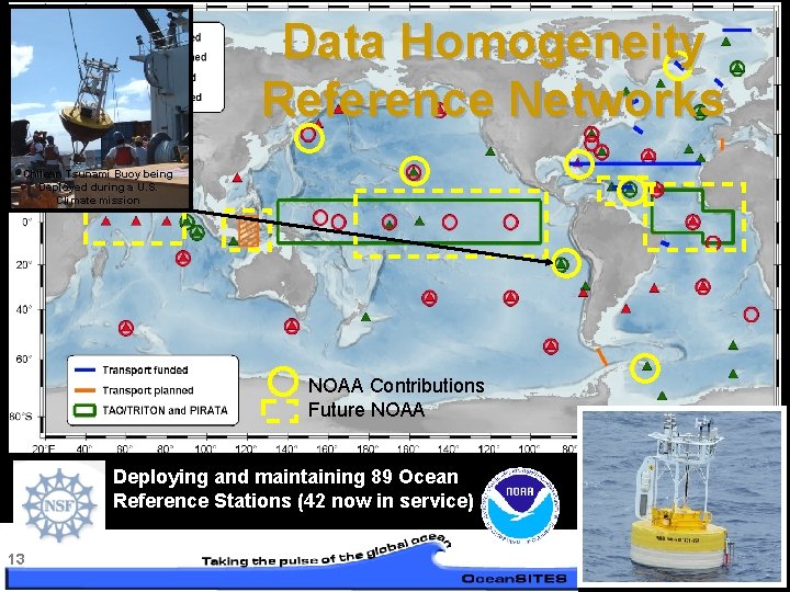 Data Homogeneity Reference Networks Chilean Tsunami Buoy being Deployed during a U. S. Climate Data Homogeneity Reference Networks Chilean Tsunami Buoy being Deployed during a U. S. Climate