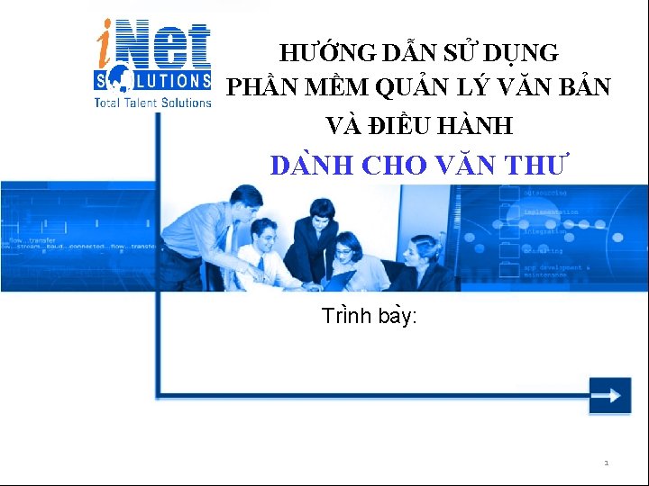 HƯỚNG DẪN SỬ DỤNG PHẦN MỀM QUẢN LÝ VĂN BẢN VÀ ĐIỀU HÀNH DA