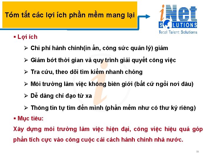 Tóm tắt các lợi ích phần mềm mang lại Lợi ích Chi phí hành