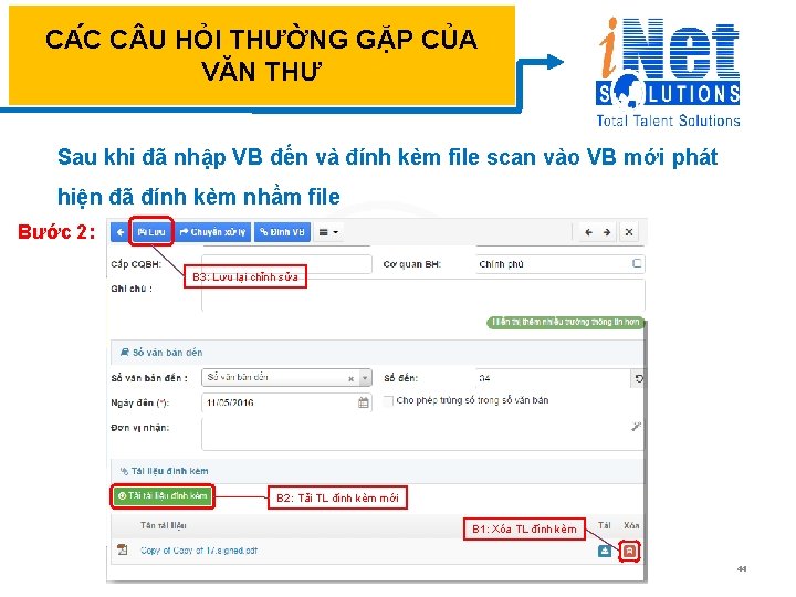 CA C C U HỎI THƯỜNG GẶP CỦA VĂN THƯ Sau khi đã nhập