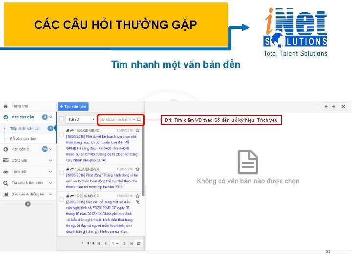 CÁC C U HỎI THƯỜNG GẶP Tìm nhanh một văn bản đến B 1: