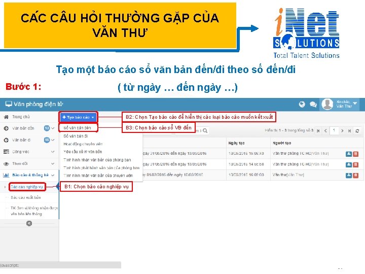 CA C C U HỎI THƯỜNG GẶP CỦA VĂN THƯ Tạo một báo cáo