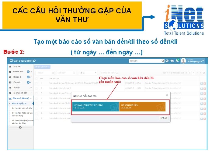 CA C C U HỎI THƯỜNG GẶP CỦA VĂN THƯ Tạo một báo cáo