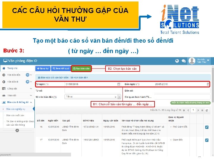 CA C C U HỎI THƯỜNG GẶP CỦA VĂN THƯ Tạo một báo cáo