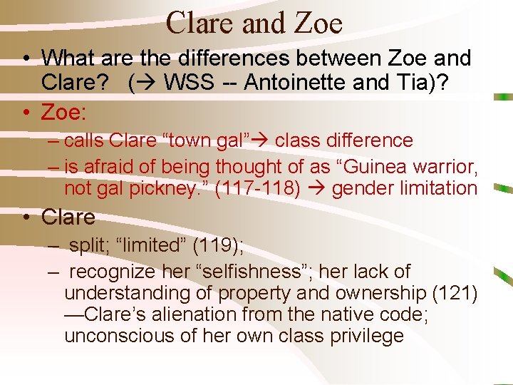 Clare and Zoe • What are the differences between Zoe and Clare? ( WSS