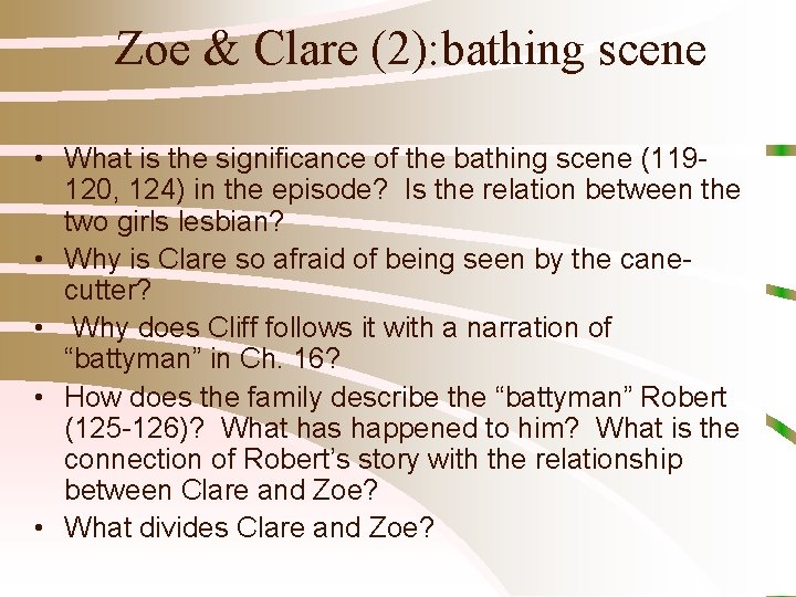 Zoe & Clare (2): bathing scene • What is the significance of the bathing